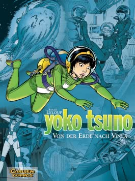 Yoko Tsuno Sammelbände 2: Von der Erde nach Vinea