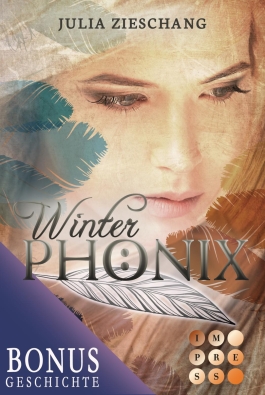 Winterphönix. Bonusgeschichte inklusive XXL-Leseprobe zur Reihe  (Die Phönix-Saga)