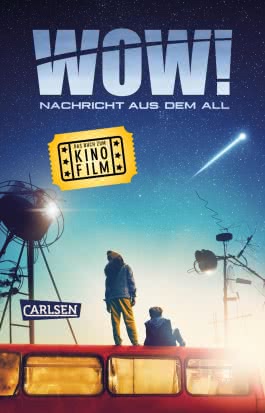 WOW! Nachricht aus dem All (Das Buch zum Film)