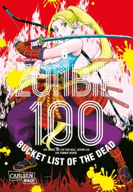 Zombie 100 – Bucket List of the Dead 6