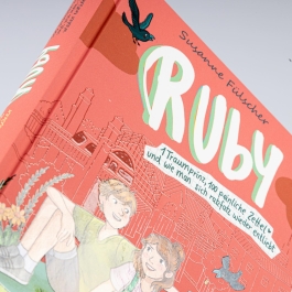 Ruby 3: 1 Traumprinz, 100 peinliche Zettel und wie man sich ratzfatz wieder entliebt