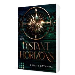 Distant Horizons 1: A Dark Betrayal