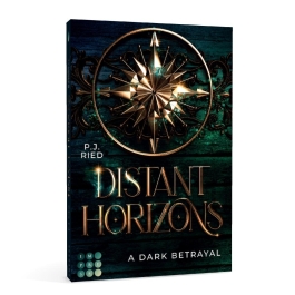 Distant Horizons 1: A Dark Betrayal