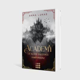 Academy of Blood and Fangs 1: Vampirherz