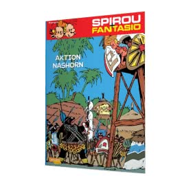 Spirou und Fantasio 4: Aktion Nashorn