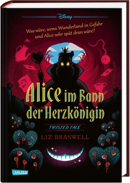 Disney – Twisted Tales: Alice im Bann der Herzkönigin