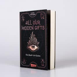 All Our Hidden Gifts - Die Macht der Karten (All Our Hidden Gifts 1)