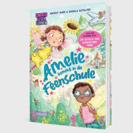 Amelie kommt in die Feenschule