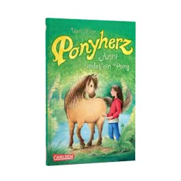 Ponyherz 1: Anni findet ein Pony