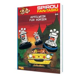 Spirou und Fantasio 24: Apfelwein für Xorien