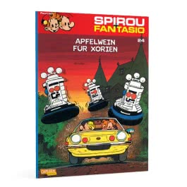 Spirou und Fantasio 24: Apfelwein für Xorien