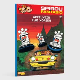 Spirou und Fantasio 24: Apfelwein für Xorien