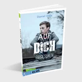 Carlsen Clips: Auf dich abgesehen 