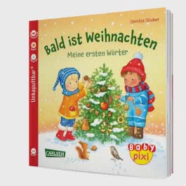 Baby Pixi (unkaputtbar) 108: Bald ist Weihnachten 