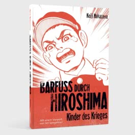 Barfuß durch Hiroshima 1