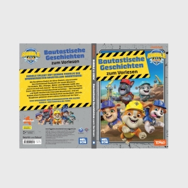 Rubble & Crew: Bautastische Geschichten zum Vorlesen