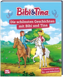 Bibi & Tina: Die schönsten Geschichten mit Bibi und Tina