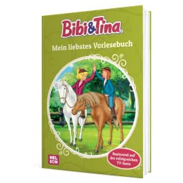 Bibi und Tina: Mein liebstes Vorlesebuch