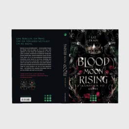 Blood Moon Rising. Kampf um die Krone (Blood Moon Rising 1)