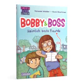 Bobby und Boss: Heimlich beste Freunde