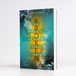 Broken. Du weißt, ich werde dich finden (Sparrow Falls 3)