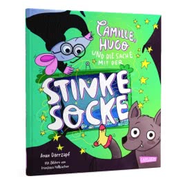 Camille, Hugo und die Sache mit der Stinkesocke