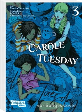Carole und Tuesday 3
