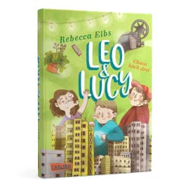 Leo und Lucy 3: Chaos hoch drei