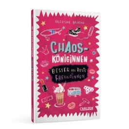 Chaosköniginnen: Besser als beste Freundinnen