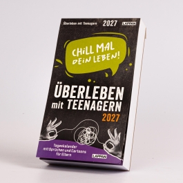 Chill mal dein Leben! - Überleben mit Teenagern 2027