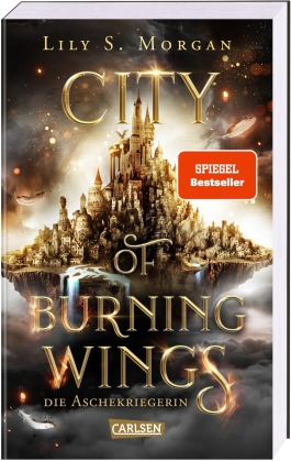 City of Burning Wings. Die Aschekriegerin