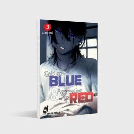 Cold as Blue & Aggressive as Red 3