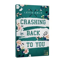 Crashing Back to You (»Back to You«-Reihe 2)