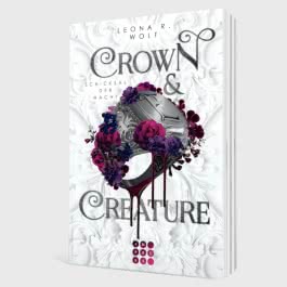 Crown & Creature – Schicksal der Nacht (Crown & Creature 2)