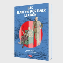 Blake und Mortimer: Das Blake und Mortimer Lexikon
