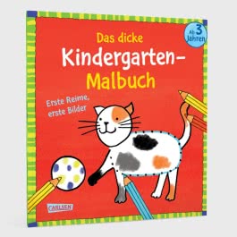 Ausmalbilder für Kita-Kinder: Das dicke Kindergarten-Malbuch: Erste Reime, erste Bilder