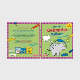 Ausmalbilder für Kita-Kinder: Das dicke Kindergarten-Malbuch: vorher und nachher