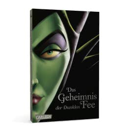 Disney. Villains 4: Das Geheimnis der Dunklen Fee