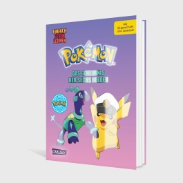 Pokémon Erstlesebuch: Das Geheimnis der Sechs Helden
