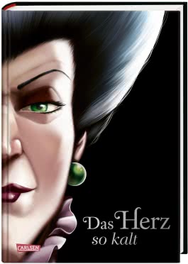 Disney Villains 8: Das Herz so kalt (Cinderella) 