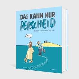 Das kann nur Perscheid