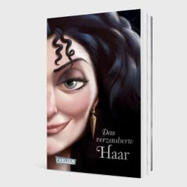 Disney Villains 5: Das verzauberte Haar