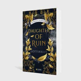 Daughter of Ruin. Götterblut