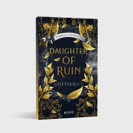 Daughter of Ruin. Götterblut