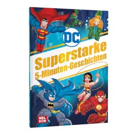 DC Superhelden: Superstarke 5-Minuten-Geschichten