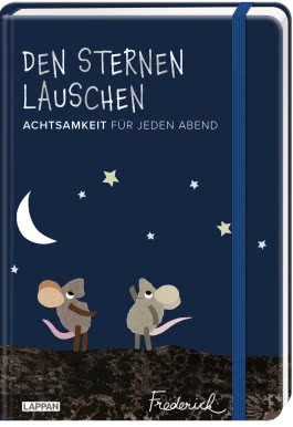 Den Sternen lauschen – Achtsamkeit für jeden Abend (Frederick von Leo Lionni)