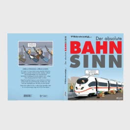 Der absolute Bahnsinn 