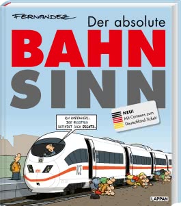 Der absolute Bahnsinn 