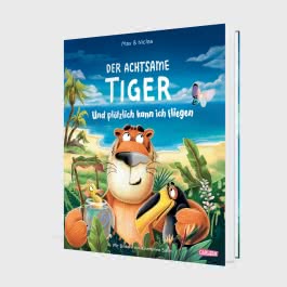 Der achtsame Tiger 3: Der achtsame Tiger