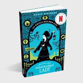 Enola Holmes: Der Fall der linkshändigen Lady